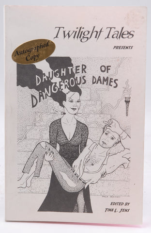 Twilight Tales Daughter of Dangerous Dames VG++, by ED Tina L Jens Signed First Edition