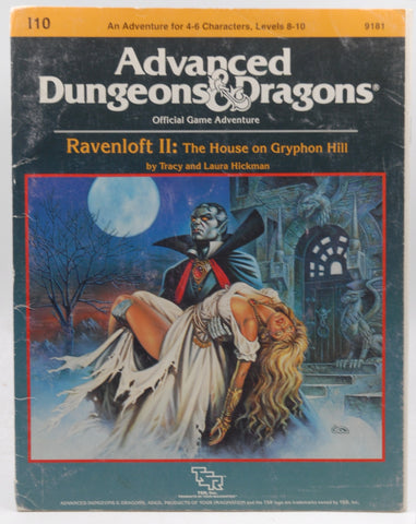 Ravenloft II: The House on Gryphon Hill : Module I10 (Advanced Dungeons and Dragons) by Tracy Hickman (1986-10-03), by   