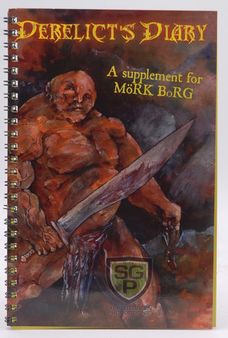 Mork Borg RPg Derelict's Diary, by Skeeter Green  
