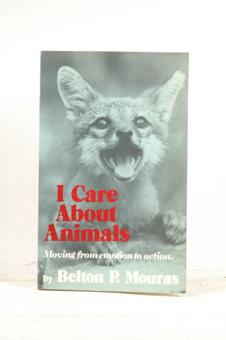 I Care About Animals, by Mouras, Belton P.  