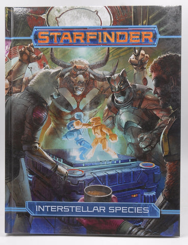 Starfinder Rpg Interstellar Species (Pathfinder Role Playing Game: Interstellar Species), by Bendele, Rigby,Catalan, Jessica,Compton, John,Curtin, John,Ebert, Dana  