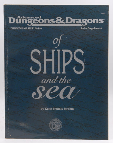 Advanced Dungeons & Dragons of Ships and the Sea (Dungeon Master Guide Rules Supplement), by   