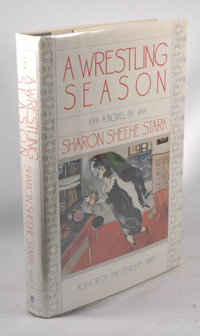 A Wrestling Season, by Stark, Sharon Sheehe Signed First Edition