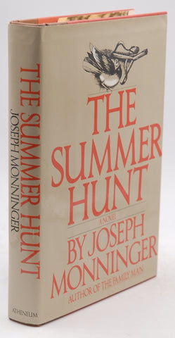 The summer hunt, by Monninger, Joseph  First Edition