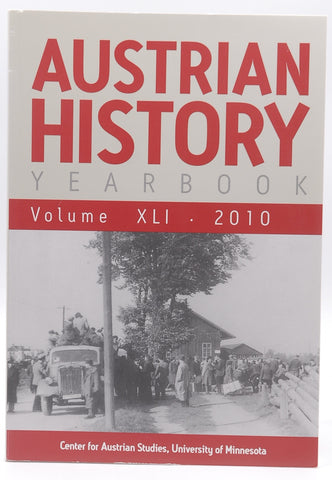 Austrian History Yearbook XLI 2010, by Staff  