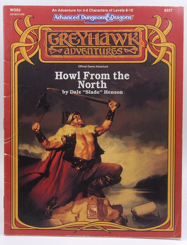 Howl from the North (Advanced Dungeons and Dragons/Greyhawk Module WGS2) by Dale "Slade" Henson (1991-10-04), by   