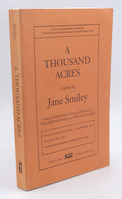 A Thousand Acres ARC Uncorrected Proof, by Jane Smiley Signed First Edition