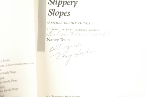Slippery Slopes and Other Deadly Things (Carrie Carlin Biofeedback Mysteries), by Tesler, Nancy Signed 