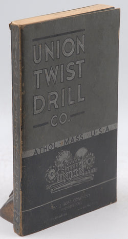 1935 Union Twist Drill Co Athol MA WJ Foss Catalog, by Staff  