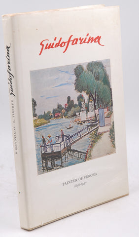 Guido Farina: Painter of Verona 1896-1957, by LEWIS REYNOLDS BARBARA AND THORPE  