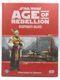Desperate Allies Star Wars RPG Age of Rebellion FF, by   