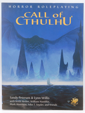 Call Of Cthulhu: Horror Roleplaying In the Worlds Of H.P. Lovecraft (5.5 Edition / Version 5.5), by Willis, Lynn,Petersen, Sandy  