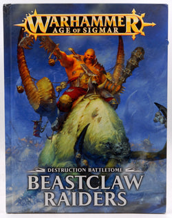 Warhammer Age of Sigmar Destruction Battletome: Beastclaw Raiders, by   