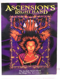 Ascension s Right Hand *OP (Mage : the Ascension, No 12), by Rea, Nicky, Brucato, Teeuwynn, Brucato, Phil  
