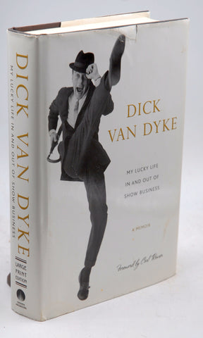 Dick Van Dyke, Large Print (My Lucky Life In And Out Of Show Business, A Memior), by Dick Van Dyke  