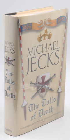 The Tolls of Death (Medieval West Country Mystery), by Jecks, Michael  First Edition