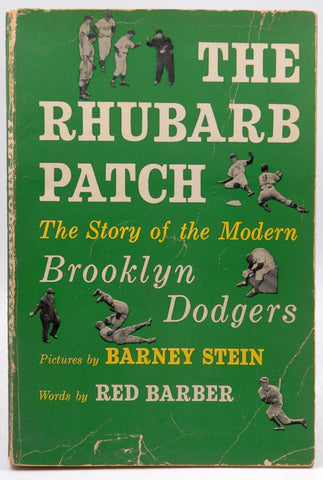 The Rhubarb Patch, The Story of the Modern Brooklyn Dodgers, by Barber, Red  First Edition