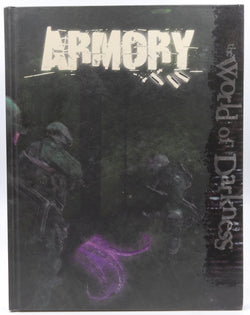 World of Darkness: Armory, by Oliver, Clayton, Taylor, Keith, Wendig, Chuck  