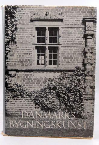 Danmarks Bygningskunst: Fra Oldtid Til Nutid, by Moller Et Al  