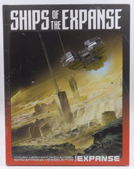 Ships of The Expanse, by Garrett, Keith,Lemke, Ian,Murdock, Mari,Sobel, Will,Winchester, Nicole,Mical, Jason  
