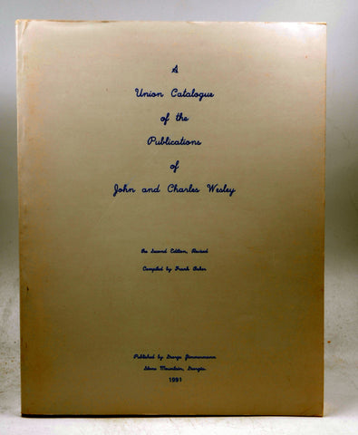 A union catalogue of the publications of John and Charles Wesley, by Baker, Frank  