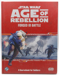 Star Wars Age of Rebellion RPG Forged in Battle, by Various  