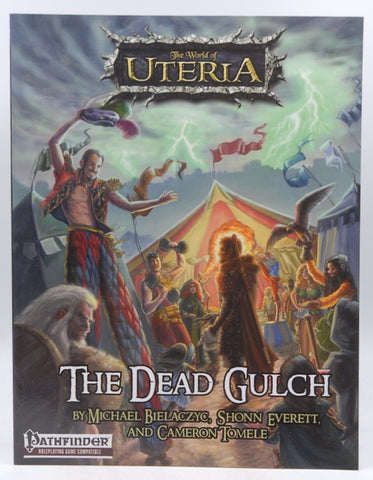 The Dead Gulch, by Bielaczyc, Michael,Everett, Shonn,Tomele, Cameron  