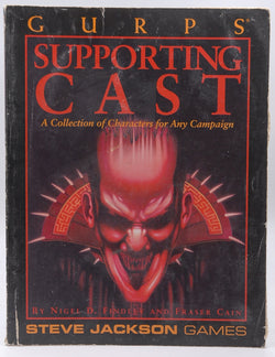 Gurps Supporting Cast: A Collection of Characters for Any Campaign, by Cain, Fraser,Findley, Nigel D.  