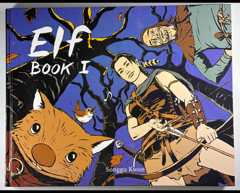 Elf : Book I Hardcover Songgu Kwon, by Songgu Kwon  