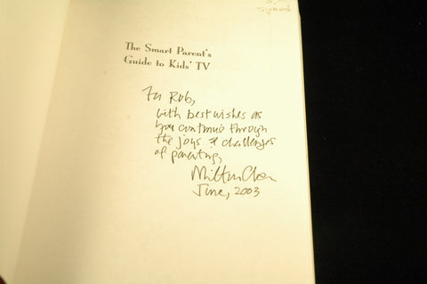 The Smart Parent's Guide to Kids' TV, by Chen, Milton Signed 
