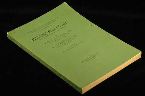Hygiene and War : Suggestions for Makers of Text Books and for Use in Schools, by Jones, George Ellis Edited By Paul Monroe  