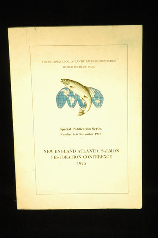 Proceedings of the New England Atlantic Salmon Restoration Conference, Boston, Massachusetts, January 14-16, 1975, by New England Atlantic Salmon Restoration Conference, Boston, 1975 Bohne, Joseph R. ; Sochasky, Lee.  