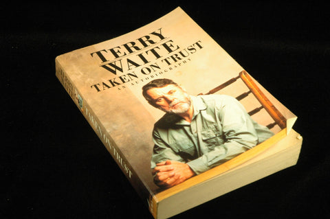 Taken on Trust: An Autobiography, by Waite, Terry Signed First Edition