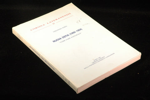 Nuova Ostia (1969-1984) (Corona Lateranensis, 35), by Vincenzo Josia  