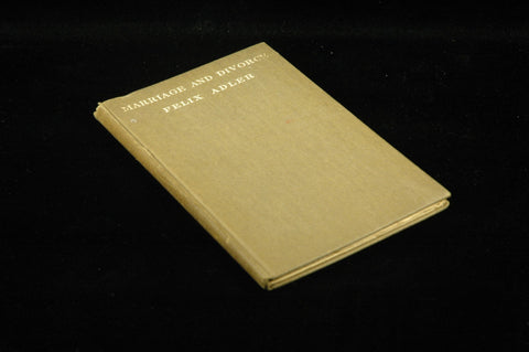Marriage & Divorce, by ADLER, FELIX  