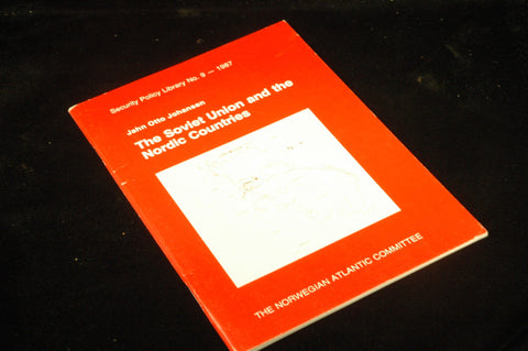 The Soviet Union and the Nordic countries (Security policy library), by Johansen, Jahn Otto  