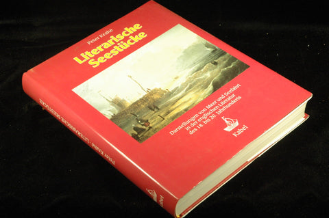 Literarische Seestucke: Darstellungen von Meer und Seefahrt in der englischen Literatur des 18. bis 20. Jahrhunderts (Schriften des Deutschen Schiffahrtsmuseums) (German Edition), by Krahe, Peter  