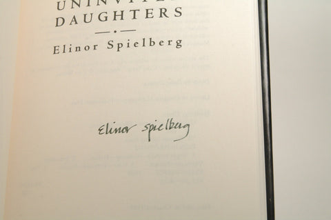 Uninvited Daughters, by Spielberg, Elinor Signed First Edition