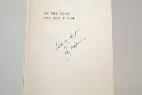 On the Road for Uncle Sam: The Bittersweet Adventures of an American Vaudeville Troupe in Southeast Asia, by Adams, Joey Signed First Edition