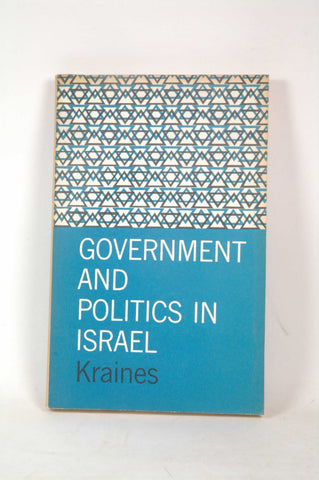 Government And Politics In Israel., by KRAINES, OSCAR.  