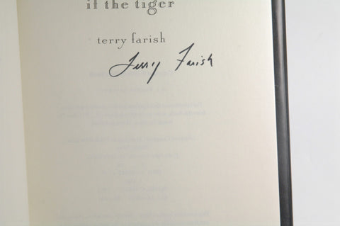If The Tiger: A Novel, by Farish, Terry Signed First Edition