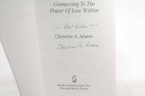Living in Love: Connecting To The Power of Love Within, by Adams, Christine Signed 