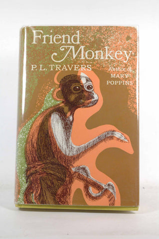 Friend Monkey, by Travers, P. L  First Edition
