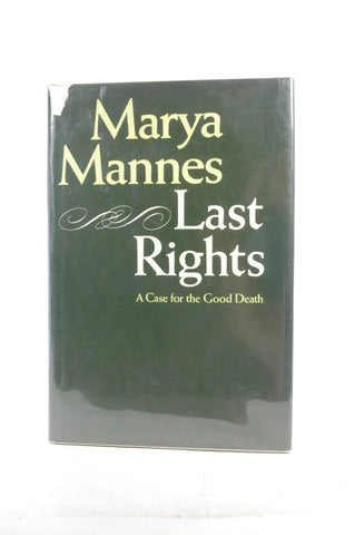 Last Rights, by Mannes, Marya  First Edition