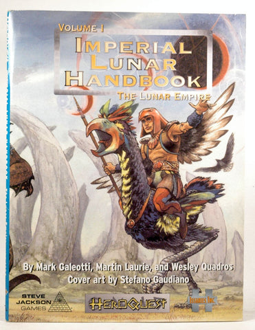 Imperial Lunar Handbook: The Lunar Empire, Vol.1, by Greg Stafford, Wesley Quadros, Martin Laurie, Mark Galeotti  